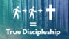 what-is-discipleship-true-discipleship